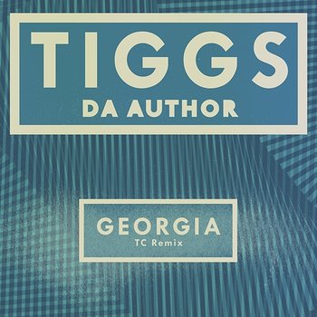 Georgia - Tiggs Da Author