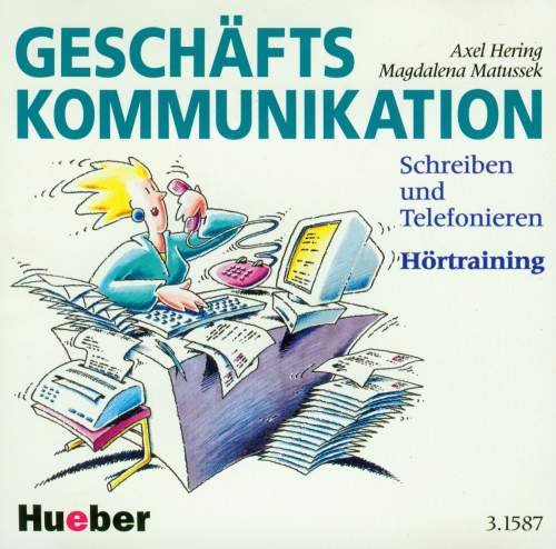 Kann Man Sich Nur Durch Schreiben Und Telefonieren Verlieben Geschäftskommunikation. Schreiben und Telefonieren CD - Hering Axel