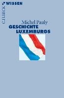 Geschichte Luxemburgs Pauly Michel