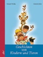 Geschichten von Kindern und Tieren - Petiska Eduard