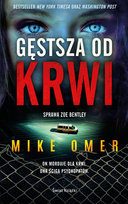 Gęstsza od krwi. Sprawa Zoe Bentley. Tom 3 Omer Mike