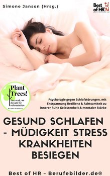 Gesund Schlafen. Müdigkeit Stress Krankheiten besiegen - Simone Janson