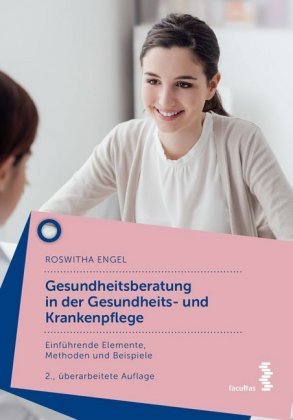 Gesundheitsberatung In Der Gesundheits- Und Krankenpflege - Facultas ...