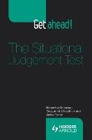Get Ahead! the Situational Judgement Test - Mackenzie Laura, Mahesan Nishanthan, Choudhury Sirazum M., Rymer Janice, Choudhury Sirazum