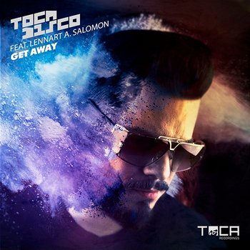 Get Away - Tocadisco
