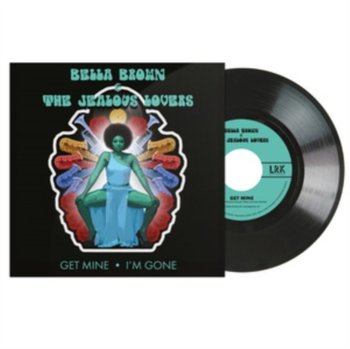 Get Mine/I'm Gone, płyta winylowa - Brown Bella, The Jealous Lover