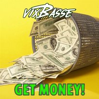 Get Money! VixBasse