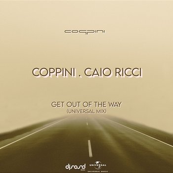 Get Out Of The Way - Coppini, Caio Ricci