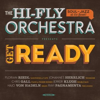 Get Ready - The Hi-Fly Orchestra