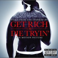 Get Rich Or Die Tryin'- The Original Motion Picture Soundtrack Various Artists