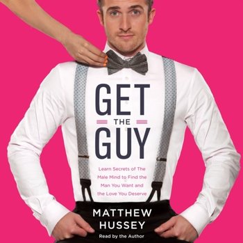 Get the Guy - Hussey Matthew