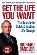 Get the Life You Want Bandler Richard