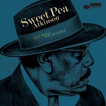 Get What You Deserve - Sweet Pea Atkinson