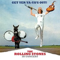 Get Yer Ya-Ya's Out! The Rolling Stones In Concert The Rolling Stones