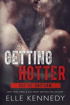 Getting Hotter - Kennedy Elle