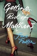 Getting Rid of Matthew Fallon Jane