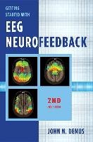 Getting Started with Eeg Neurofeedback - Demos John N.