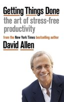 Getting Things Done Allen David