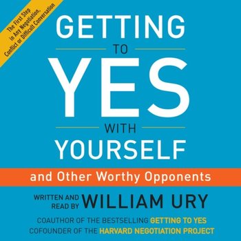 Getting to Yes with Yourself - audiobook - Ury William