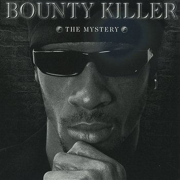 Getto Dictionary: The Mystery - Bounty Killer