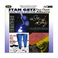 Getz Stan Four Classics Albums Stan Getz Quartet, Getz Stan, Stan Getz and Strings