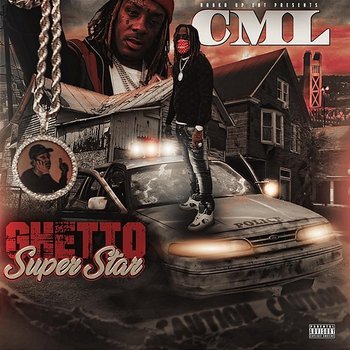 Ghetto Superstar - C.M.L.