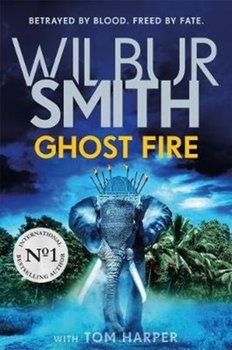 Ghost Fire - Smith Wilbur, Harper Tom