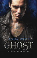 Ghost. Storm Riders MC. Tom 4 Wolf Anna