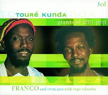 Giants Of Afro Pop - Kunde Toure
