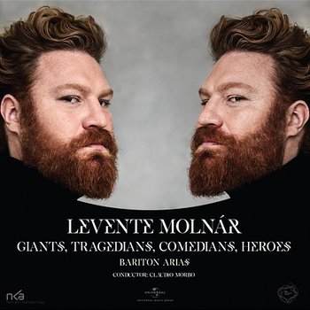 Giants, Tragedians, Comedians, Heroes - Levente Molnár, MÁV Szimfonikus Zenekar, Claudio Morbo