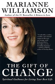 Gift of Change, The - Williamson Marianne