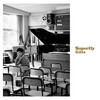 Gifts Superfly