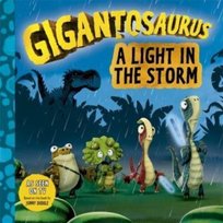Gigantosaurus - A Light in the Storm Opracowanie zbiorowe