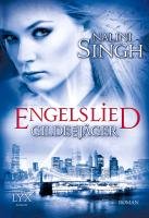 Gilde der Jäger 06. Engelslied - Singh Nalini