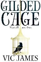 Gilded Cage - James Vic