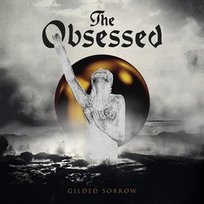 Gilded Sorrow The Obsessed