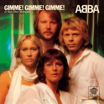 Gimme! Gimme! Gimme! (A Man After Midnight) Abba