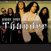 Gimme Some..... Thunder