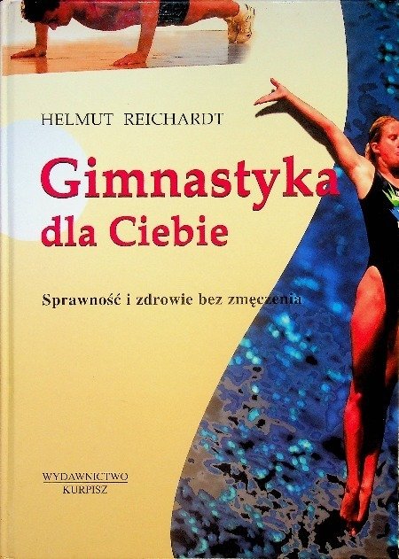 Gimnastyka dla Ciebie - Opracowanie zbiorowe | Książka w Empik