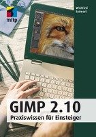GIMP 2.10 - Seimert Winfried