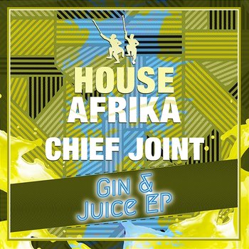Gin & Juice EP - Chief Joint