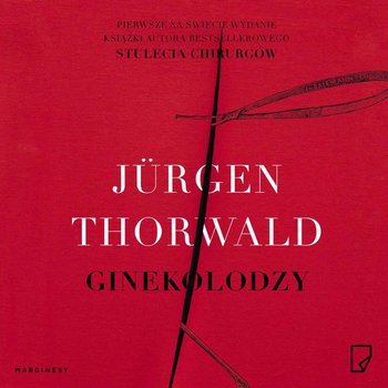 Jürgen Thorwald - Ginekolodzy (2021)
