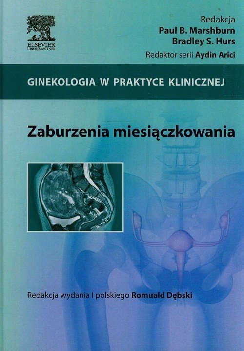 Ginekologia W Praktyce Klinicznej Zaburzenia Miesiączkowania