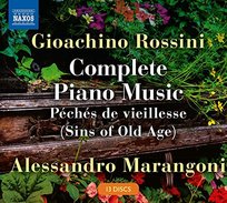 Gioachino Rossini Complete Piano Music / Peches De Viellesse Various Artists