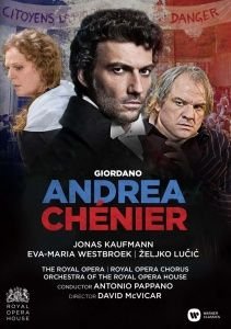 Giordano Andrea Chenier - Orchestra Of The Royal Opera House, Covent Garden