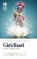 Giridhari: The Uplifter of Hearts - Bhakti Marga