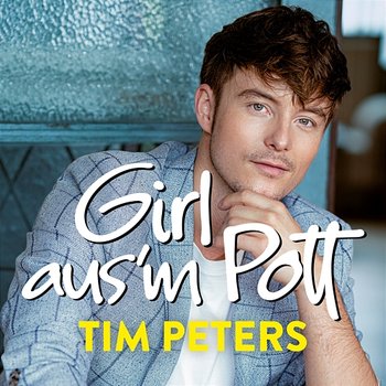 Girl aus'm Pott - Tim Peters