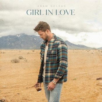 Girl in Love - Adam Doleac