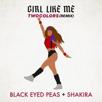 GIRL LIKE ME twocolors, Shakira, Black Eyed Peas