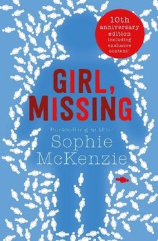 Girl, Missing - McKenzie Sophie